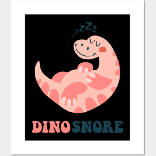 dino snore Posters and Art